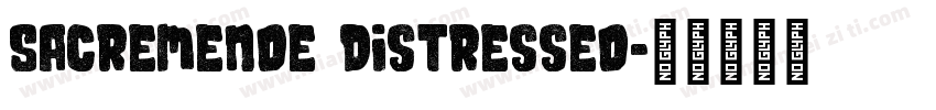 Sacremende Distressed字体转换